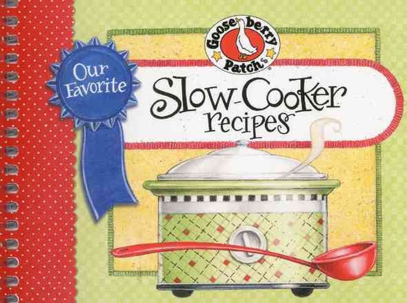Our Favorite Slow-Cooker Recipes Cookbook (Our Favorite Recipes Collection) cover
