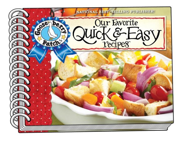 Our Favorite Quick & Easy Recipes Cookbook (Our Favorite Recipes Collection) cover