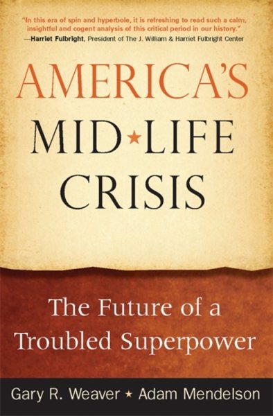 America's Midlife Crisis: The Future of a Troubled Superpower cover