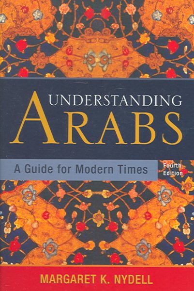 Understanding Arabs: A Guide for Modern Times cover