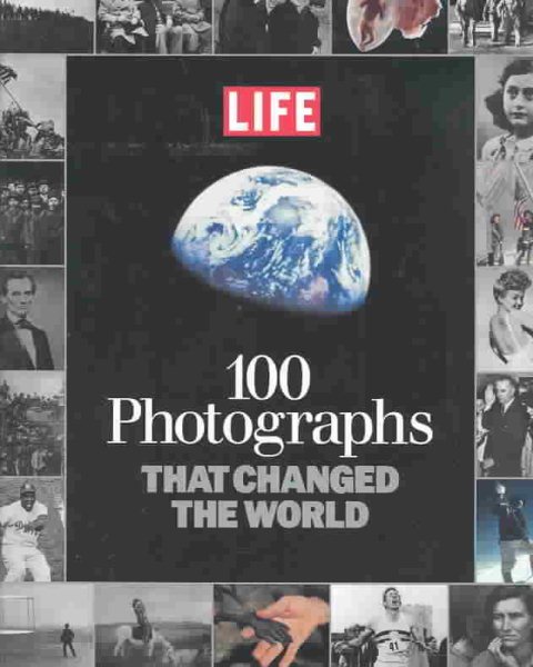 100 Photographs That Changed the World cover
