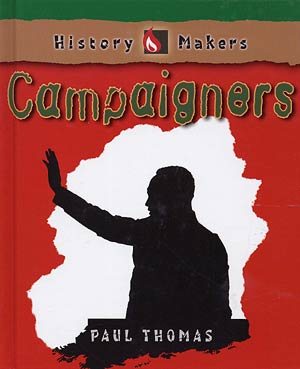 Campaigners (History Makers Ser) cover