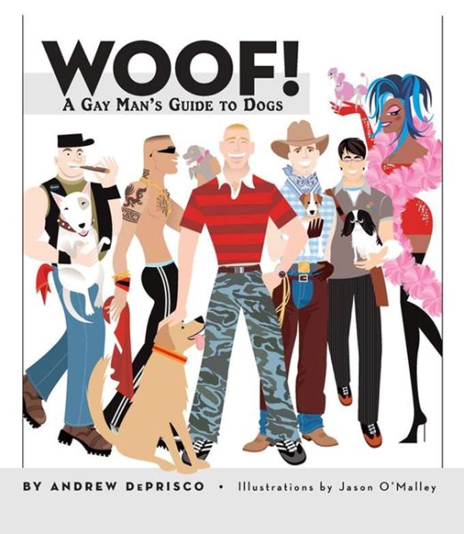 Woof!: A Gay Man's Guide to Dogs cover
