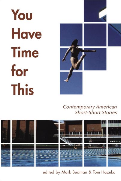 You Have Time for This: Contemporary American Short-Short Stories cover