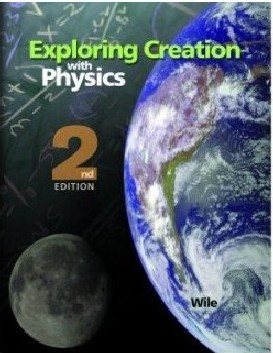 Exploring Creation with Physics 2nd Edition, Textbook
