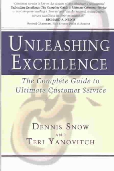 Unleashing Excellence: The Complete Guide to Ultimate Customer Service cover