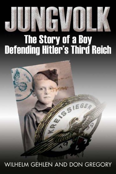 Jungvolk: The Story of a Boy Defending Hitler's Third Reich cover