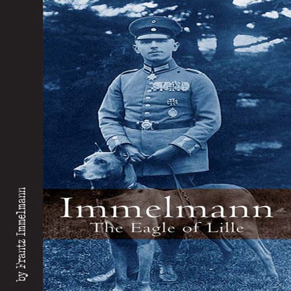 Immelmann: Tthe Eagle of Lille (Vintage Aviation Series) cover