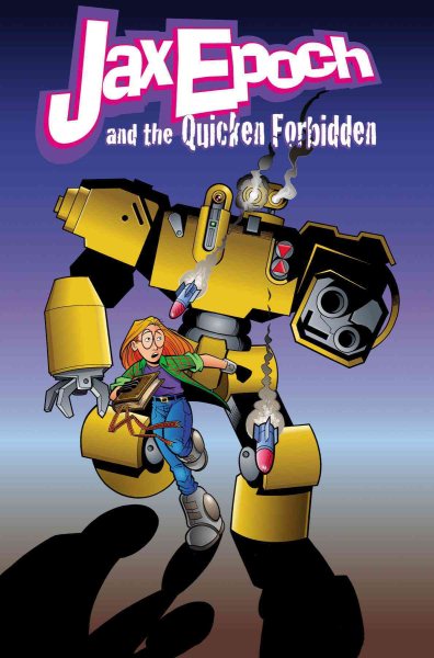Jax Epoch And The Quicken Forbidden Volume 1: Borrowed Magic (v. 1) cover