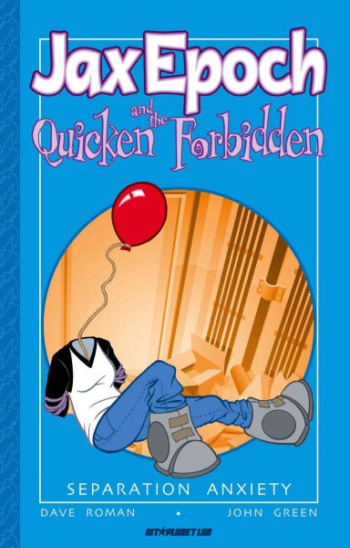 Jax Epoch And The Quicken Forbidden Volume 2: Separation Anxiety cover