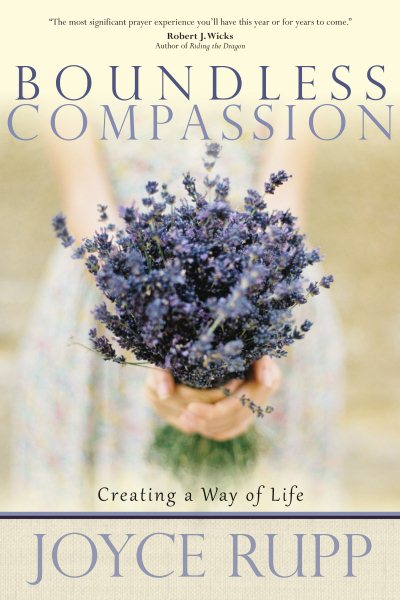 Boundless Compassion: Creating a Way of Life cover