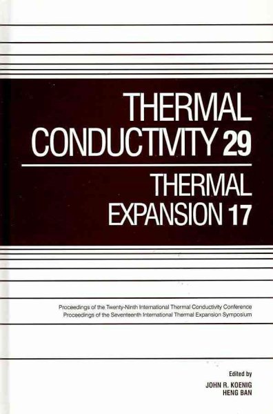Thermal Conductivity 29/Thermal Expansion 17: Joint Conferences, June 24-27, 2007, Birmingham, Alabama USA cover