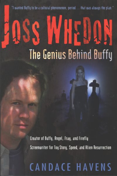 Joss Whedon: The Genius Behind Buffy cover