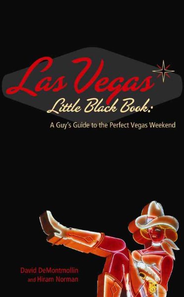 Las Vegas Little Black Book: A Guy's Guide to the Perfect Vegas Getaway cover