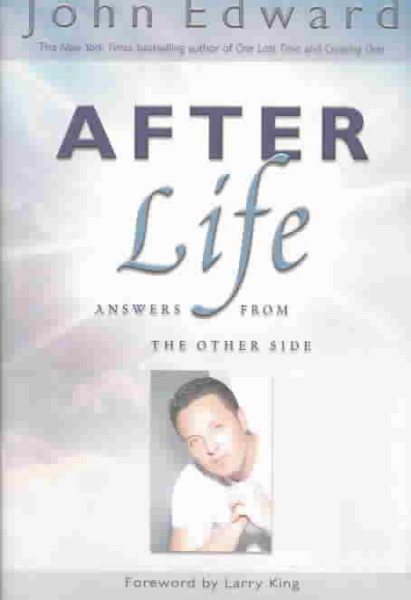 After Life: Answers From the Other Side cover