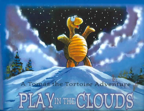 Play In The Clouds: A Tomas The Tortoise Adventure cover