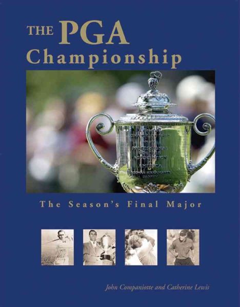 The PGA Championship: The Season's Final Major cover