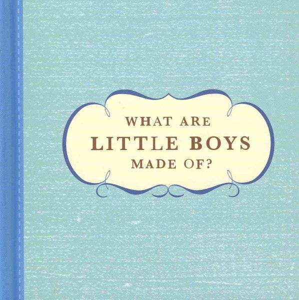 What Are Little Boys Made Of? cover