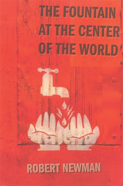 The Fountain at the Center of the World cover