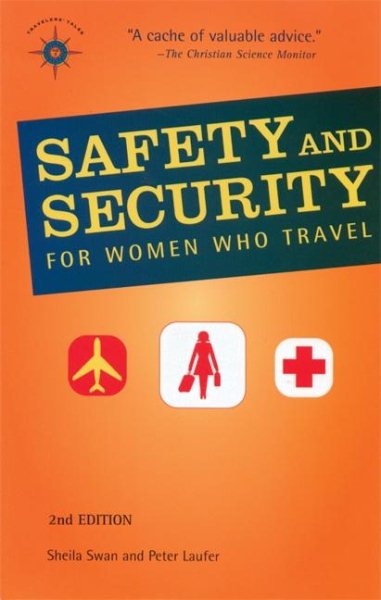 Safety and Security for Women Who Travel (Travelers' Tales) cover