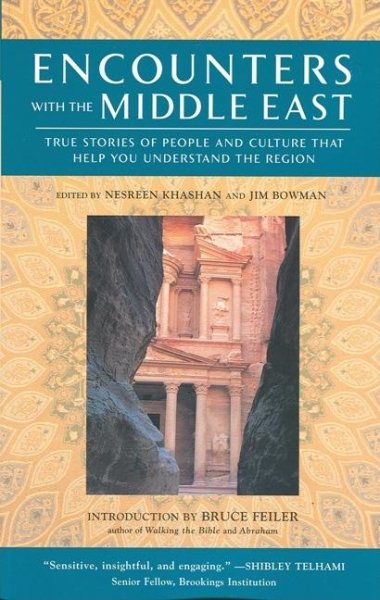 Encounters with the Middle East: True Stories of People and Culture that Help You Understand the Region (Travelers' Tales Guides) cover