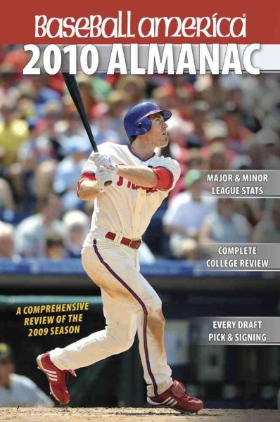 Baseball America 2010 Almanac: A Comprehensive Review of the 2009 Season (Baseball America's Almanac) cover