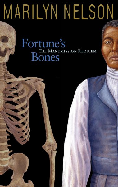 Fortune's Bones: The Manumission Requiem (Coretta Scott King Honor - Author Honor Title(s)) cover