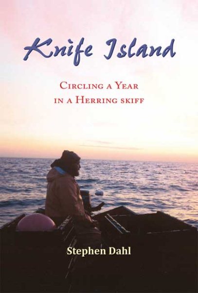 Knife Island: Circling a Year in a Herring Skiff cover