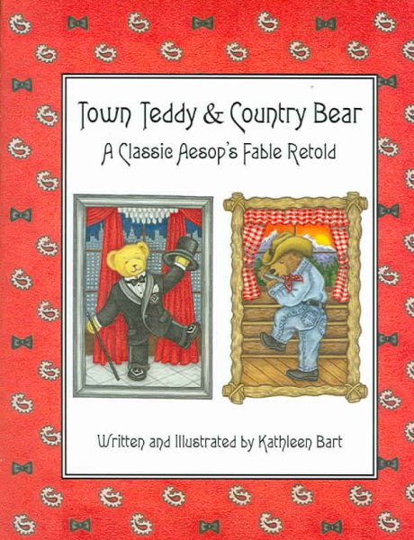Town Teddy & Country Bear: A Classic Aesop's Fable Retold cover