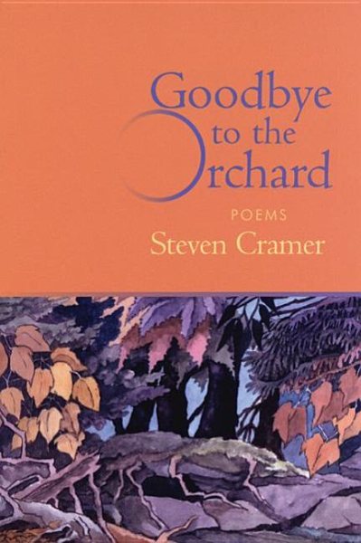 Goodbye to the Orchard: Poems cover