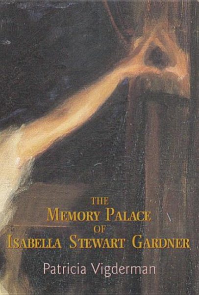 The Memory Palace of Isabella Stewart Gardner cover