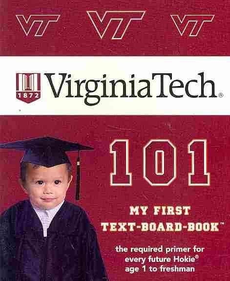 Virginia Tech 101 (My First Text-Board-Book) (101 Board Books) cover