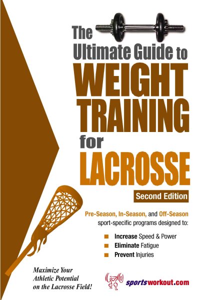 Ultimate Guide to Weight Training for Lacrosse cover