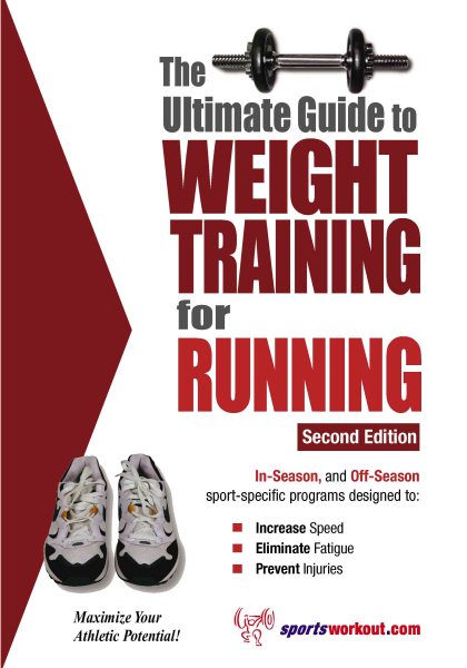 Ultimate Guide to Weight Training for Running, Second Edition cover