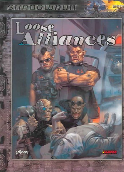 Shadowrun: Loose Alliances (FPR25006) cover