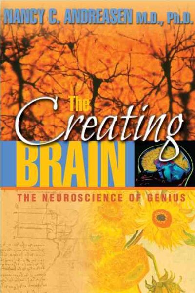 The Creating Brain (The Neuroscience of Genius) cover