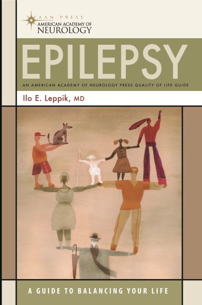 Epilepsy: A Guide to Balancing Your Life (American Academy of Neurology) cover
