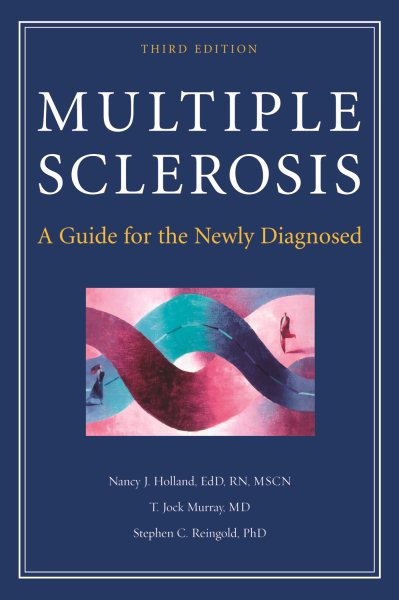 Multiple Sclerosis: A Guide for the Newly Diagnosed cover