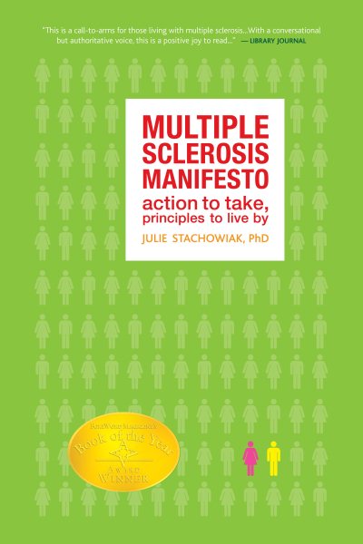 The Multiple Sclerosis Manifesto: Action to Take, Principles to Live By cover