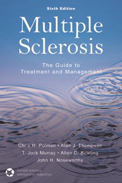 Multiple Sclerosis: The Guide to Treatment and Management, Sixth Edition cover