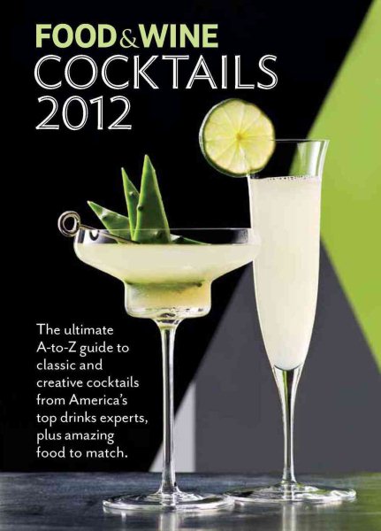 FOOD & WINE: Cocktails 2012 cover
