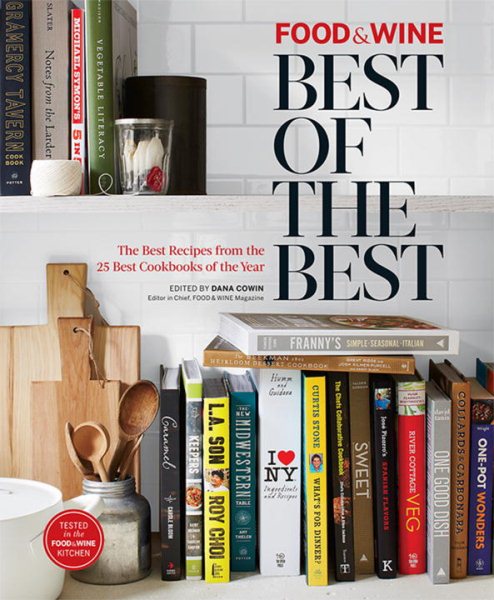 Food & Wine: Best of Best Recipes 2014 (Food & Wine, Best of the Best) cover