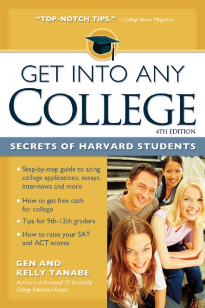 Get into Any College: Secrets of Harvard Students cover
