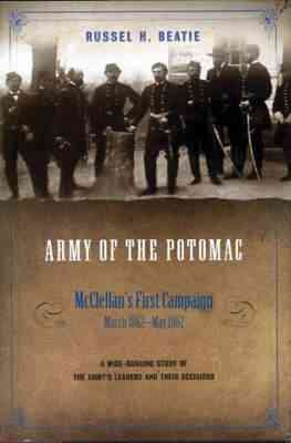 Army of the Potomac: McClellan's First Campaign, March - May 1862 cover