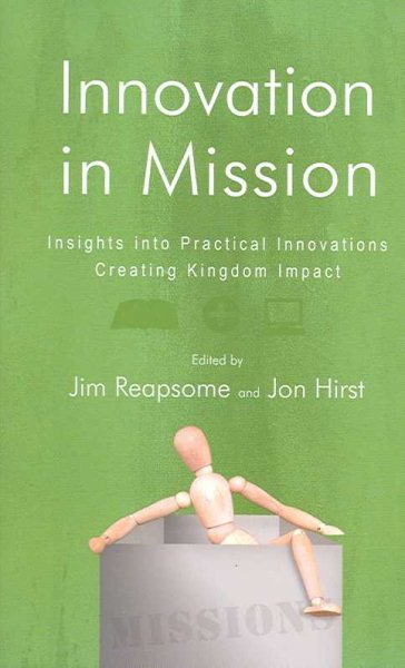 Innovation in Mission: Insights into Practical Innovations Creating Kingdom Impact cover