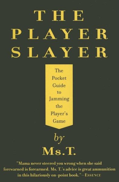 The Player Slayer: The Pocket Guide to Jamming the Player's Game cover