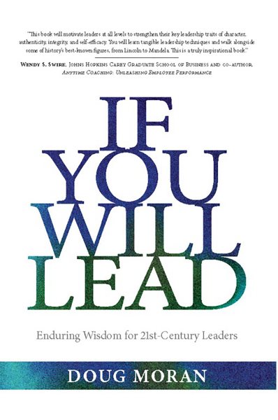 If You Will Lead: Enduring Wisdom for 21st-Century Leaders cover