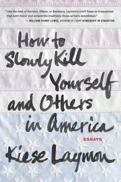 How to Slowly Kill Yourself and Others in America cover