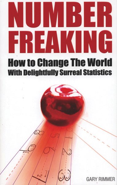Number Freaking: How to Change the World with Delightfully Surreal Statistics cover