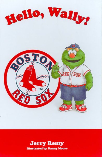 Hello, Wally!: Boston Red Sox cover